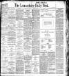Lancashire Evening Post Tuesday 14 August 1906 Page 1