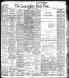 Lancashire Evening Post Saturday 25 August 1906 Page 1