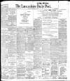 Lancashire Evening Post Monday 10 September 1906 Page 1