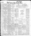 Lancashire Evening Post Monday 17 September 1906 Page 1