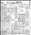 Lancashire Evening Post Saturday 17 November 1906 Page 1