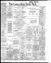 Lancashire Evening Post Saturday 15 December 1906 Page 1