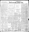 Lancashire Evening Post Thursday 07 February 1907 Page 1