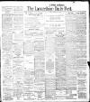 Lancashire Evening Post Friday 15 February 1907 Page 1