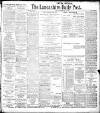 Lancashire Evening Post Tuesday 19 February 1907 Page 1