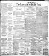 Lancashire Evening Post Wednesday 15 May 1907 Page 1