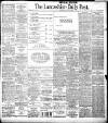 Lancashire Evening Post Saturday 01 June 1907 Page 1