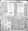 Lancashire Evening Post Thursday 04 July 1907 Page 1