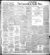 Lancashire Evening Post Tuesday 09 July 1907 Page 1
