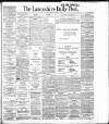 Lancashire Evening Post Thursday 15 August 1907 Page 1