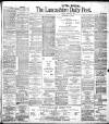 Lancashire Evening Post Friday 04 October 1907 Page 1