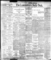 Lancashire Evening Post Tuesday 04 February 1908 Page 1