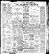 Lancashire Evening Post Friday 07 February 1908 Page 1