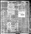 Lancashire Evening Post Thursday 16 July 1908 Page 1