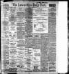 Lancashire Evening Post Monday 10 August 1908 Page 1