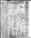 Lancashire Evening Post Saturday 19 September 1908 Page 1