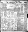 Lancashire Evening Post Thursday 22 October 1908 Page 1