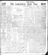 Lancashire Evening Post Thursday 14 January 1909 Page 1