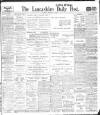Lancashire Evening Post Thursday 04 February 1909 Page 1