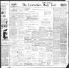 Lancashire Evening Post Tuesday 09 February 1909 Page 1