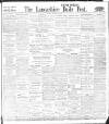 Lancashire Evening Post Friday 19 February 1909 Page 1