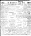 Lancashire Evening Post Tuesday 09 March 1909 Page 1