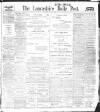 Lancashire Evening Post Friday 16 April 1909 Page 1