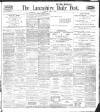 Lancashire Evening Post Thursday 08 April 1909 Page 1