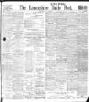 Lancashire Evening Post Wednesday 21 July 1909 Page 1