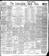 Lancashire Evening Post Monday 02 August 1909 Page 1