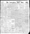 Lancashire Evening Post Wednesday 01 September 1909 Page 1
