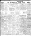 Lancashire Evening Post Saturday 04 September 1909 Page 1