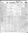 Lancashire Evening Post Monday 06 September 1909 Page 1