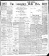 Lancashire Evening Post Tuesday 09 November 1909 Page 1