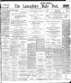 Lancashire Evening Post Monday 15 November 1909 Page 1