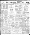 Lancashire Evening Post Wednesday 01 December 1909 Page 1
