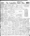 Lancashire Evening Post Thursday 02 December 1909 Page 1
