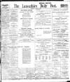 Lancashire Evening Post Saturday 04 December 1909 Page 1
