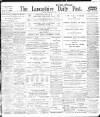 Lancashire Evening Post Monday 06 December 1909 Page 1