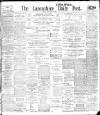 Lancashire Evening Post Friday 10 December 1909 Page 1