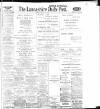 Lancashire Evening Post Tuesday 11 January 1910 Page 1