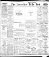 Lancashire Evening Post Saturday 22 January 1910 Page 1