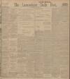 Lancashire Evening Post Thursday 26 May 1910 Page 1