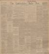 Lancashire Evening Post Monday 15 August 1910 Page 1