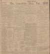 Lancashire Evening Post Friday 04 November 1910 Page 1