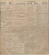Lancashire Evening Post Monday 30 January 1911 Page 1