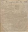 Lancashire Evening Post Wednesday 08 February 1911 Page 1