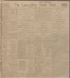 Lancashire Evening Post Wednesday 08 November 1911 Page 1