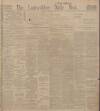 Lancashire Evening Post Monday 12 February 1912 Page 1