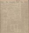 Lancashire Evening Post Wednesday 20 November 1912 Page 1